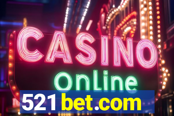 521 bet.com